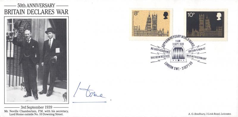 1989 (09) Britain Declares War 50th Anniversary - Bradbury 'Special' - Signed Sir Alec Douglas Home
